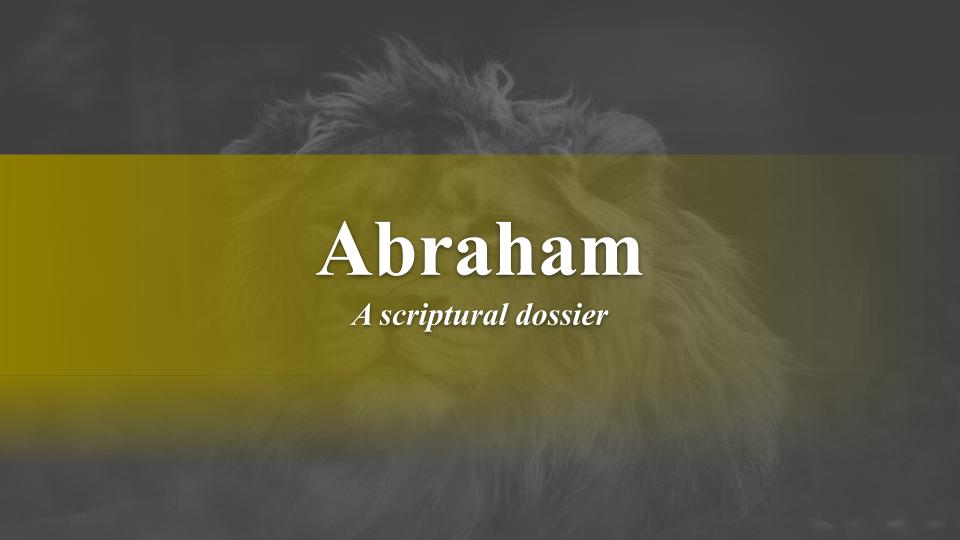 Abraham – Scriptural Dossier – Good Honest Truth Live Stream 06/03/2022