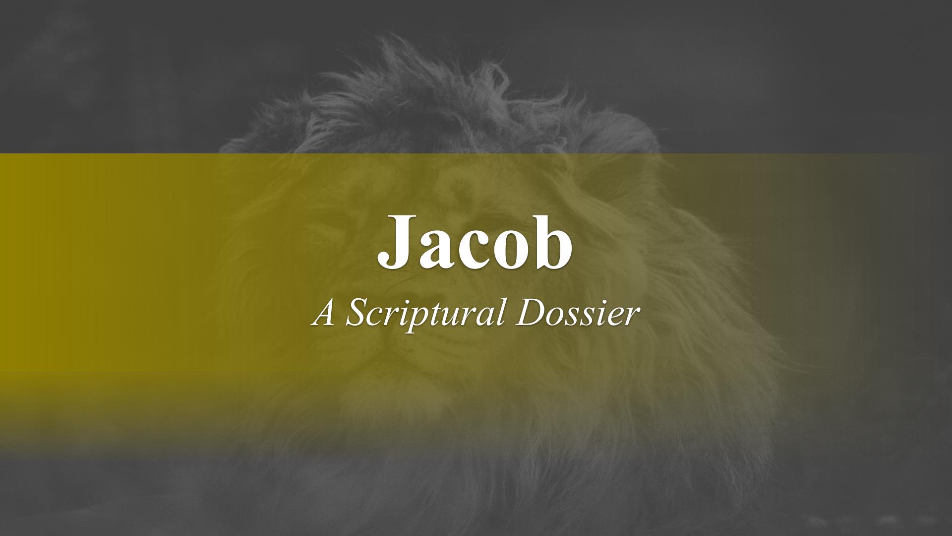 Jacob – Scriptural Dossier – God Honest Truth Live Stream 07/05/2022